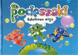 Obrazek Pocieszaki Bąbelkowa misja