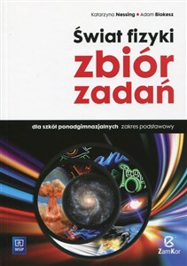 Obrazek Świat fizyki Zbiór zadań Zakres podstawowy Szkoła ponadgimnazjalna