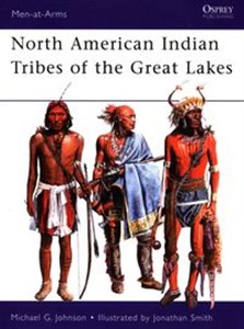 Obrazek North American Indian Tribes of the Great Lakes