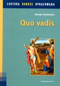 Bild von Quo Vadis Lektura dobrze opracowana Powieść z czasów Nerona