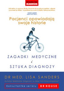 Obrazek Zagadki medyczne i sztuka diagnozy Pacjenci opowiadają swoje historie