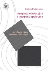 Bild von Integracja edukacyjna a integracja społeczna. Satysfakcja z życia osób niedosłyszących