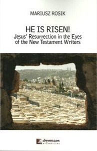 Bild von He Is Risen! Jesus' Resurrection in the Eyes of the New Testament Writers