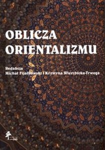 Obrazek Oblicza orientalizmu