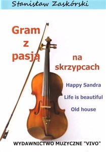 Obrazek Gram z pasją na skrzypcach Happy Sandra