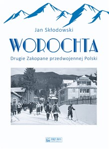 Obrazek Worochta Drugie Zakopane przedwojennej Polski