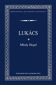 Obrazek Młody Hegel O powiązaniach dialektyki z ekonoNOMIĄ