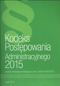 Zeige Details für Kodeks Postępowania Administracyjnego 2015 Zobacz : Kodeks Pos... - Opracowanie Zbiorowe