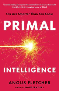 Bild von FLETCHER, A: PRIMAL INTELLIGENCE