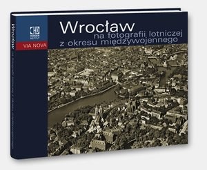 Bild von Wrocław na fotografii lotniczej z okresu międzywojennego
