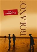 Dzicy dete... - Roberto Bolano -  polnische Bücher