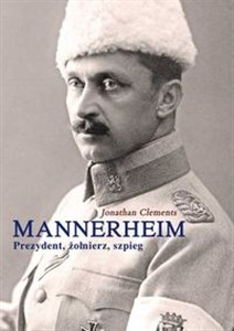 Bild von Mannerheim Prezydent żołnierz szpieg