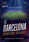 Polnische buch : FC Barcelo... - Przemysław Pozowski