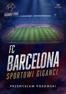 Bild von FC Barcelona. Sportowi giganci