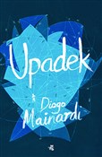 Książka : Upadek - Diogo Mainardi