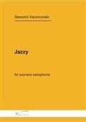 Zobacz : Jazzy na s... - Sławomir Kaczorowski