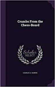 Bild von Crumbs From The Chess-Board
