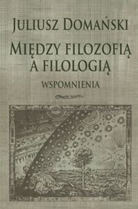 Bild von Między filozofią a filologią Wspomnienia