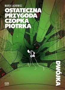 Bild von Ostateczna przygoda czopka Piotrka Dwójka