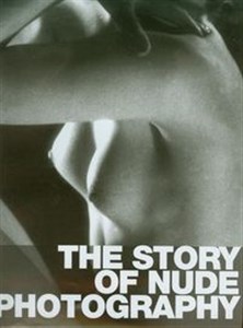 Bild von The Story of Nude Photography