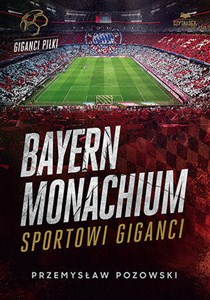 Bild von Bayern Monachium. Sportowi giganci
