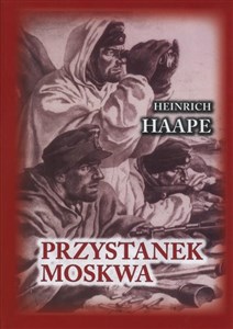 Obrazek Przystanek Moskwa Niemiecki lekarz na froncie wschodnim 1941-1942