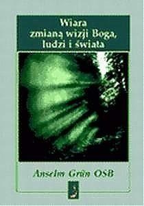 Bild von Wiara zmianą wizji Boga, ludzi i świata