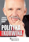 Zobacz : Polityka w... - Janusz Korwin Mikke