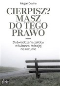 Cierpisz? ... - Megan Devine -  Książka z wysyłką do Niemiec 