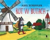 Polska książka : Kot w buta... - Axel Scheffler