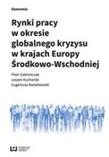 Książka : Rynki prac... - Piotr Gabrielczak, Leszek Kucharski, Eugeniusz Kwiatkowski