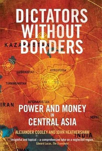 Obrazek COOLEY, A: DICTATORS WITHOUT BORDERS
