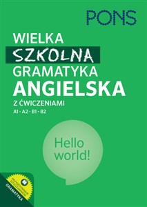 Obrazek Wielka szkolna gramatyka angielska z ćwiczeniami A1 A2 B1 B2