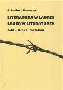 Obrazek Literatura w Lagrze Lager w literaturze Fakt - temat - metafora