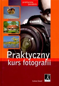 Bild von Praktyczny kurs fotografii Praktyczny poradnik