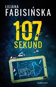 Książka : 107 sekund... - Liliana Fabisińska