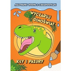 Obrazek Wyczaruj dinoświat. Kły i pazury