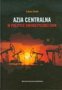 Bild von Azja Centralna w polityce energetycznej Chin
