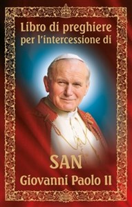 Obrazek Libro di preghiere per I'intercessione di San Giovanni Paolo II