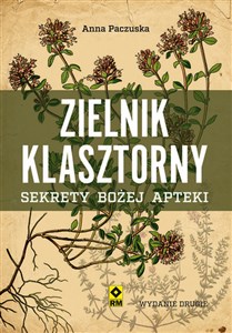 Obrazek Zielnik klasztorny Sekrety bozej apteki