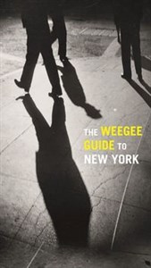 Bild von The Weegee Guide to New York