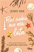Bez ciebie... - Jenny Han -  polnische Bücher