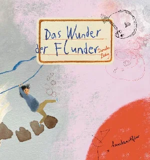Bild von LEIDIG, D: WUNDER DER FLUNDER