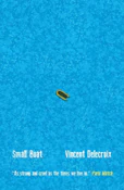 Książka : Small Boat... - Vincent Delecroix