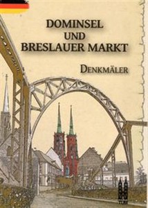 Obrazek Dominsel und Breslauer Markt, Denkmäler