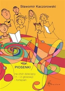 Bild von Piosenki na chór dziecięcy (1 i 2 głosowy)..