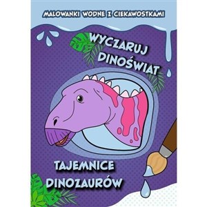 Obrazek Wyczaruj dinoświat. Tajemnice dinozaurów