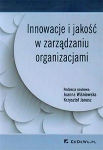 Obrazek Innowacje i jakość w zarządzaniu organizacjami