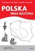 Polska moj... - Monika Kraszewska, Magdalena Korzeniowska -  fremdsprachige bücher polnisch 