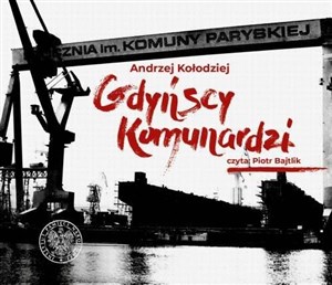 Bild von [Audiobook] Gdyńscy Komunardzi + CD